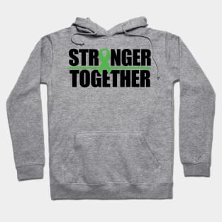 Stronger Together - Green Ribbon Hoodie